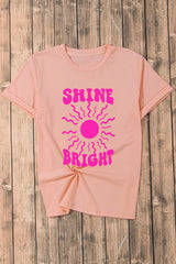 Pink Casual SHINE BRIGHT Sun Graphic Round Neck Tee